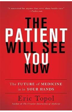 Patient Will See You Now