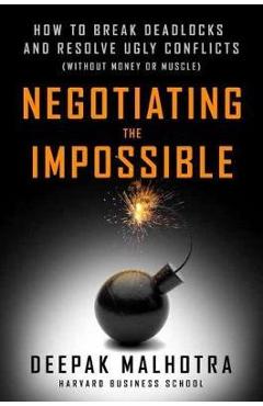 Negotiating the Impossible