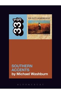 Tom Petty\'s Southern Accents