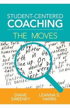 Student-Centered Coaching: The Moves