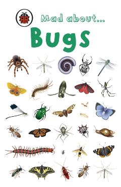 Mad About Bugs