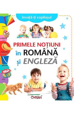 Primele notiuni in romana si engleza - CRISAN