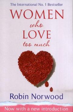 Women Who Love Too Much