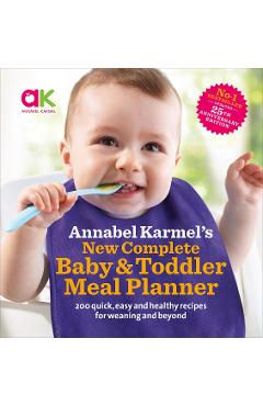 Annabel Karmel\'s New Complete Baby & Toddler Meal Planner -