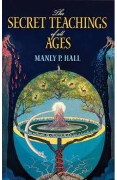 Secret Teachings of All Ages