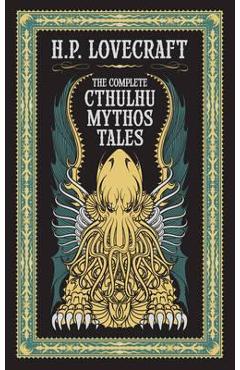 Complete Cthulhu Mythos Tales (Barnes & Noble Collectible Cl
