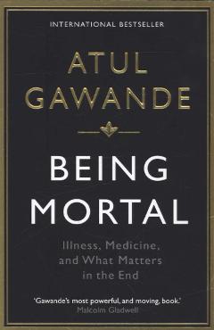 Being Mortal