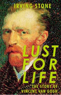 Lust For Life - Irving Stone