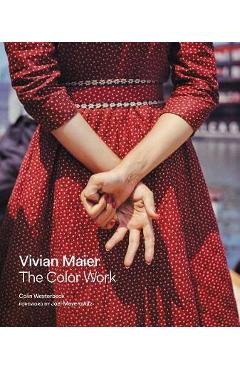 Vivian Maier: The Color Work