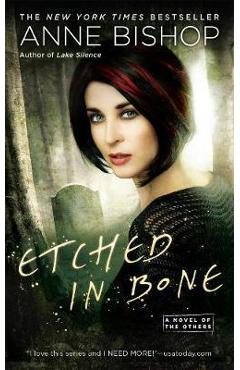 Etched In Bone