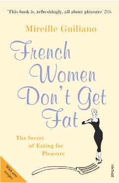 French Women Don\'t Get Fat
