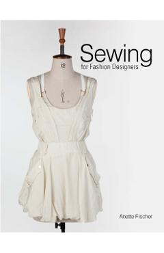 Sewing for Fashion Designers