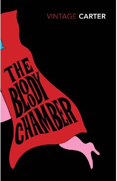 Bloody Chamber and Other Stories