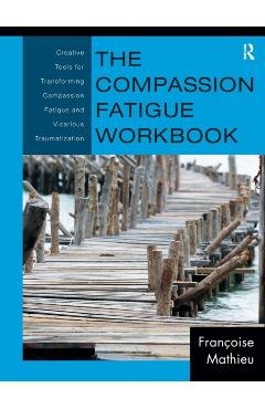 Compassion Fatigue Workbook