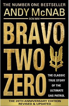 Bravo Two Zero - 20th Anniversary Edition