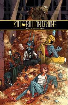 Kill 6 Billion Demons Book 3