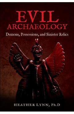 Evil Archaeology