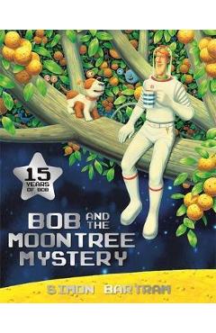 Bob and the Moontree Mystery