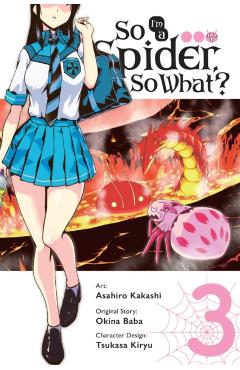 So I'm a Spider, So What? Vol. 3 (manga)