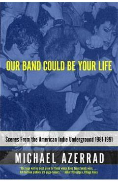 Our Band Could Be Your Life