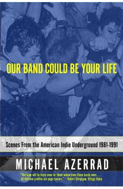 Our Band Could Be Your Life