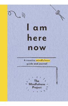 I Am Here Now