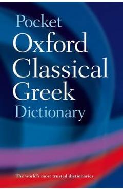 Pocket Oxford Classical Greek Dictionary