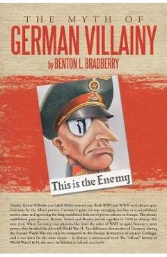 Myth of German Villainy