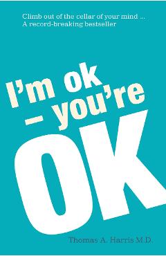 I\'m Ok, You\'re Ok