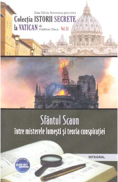 Istorii secrete Vol.51: Sfantul Scaun intre misterele lumesti si teoria conspiratiei - Dan-Silviu Boerescu