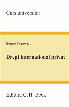 Drept international privat – Sergiu Popovici Carte 2022