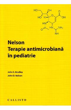 Nelson. Terapie antimicrobiana in pediatrie – John S. Bradley, John D. Nelson John D. Nelson 2022