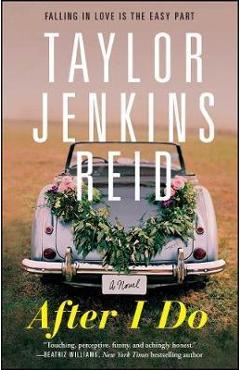 After I Do - Taylor Jenkins Reid