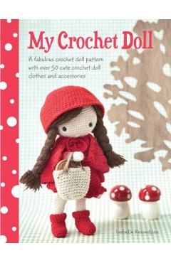 My Crochet Doll - Isabelle Kessedjian