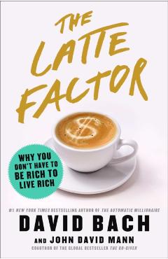 Latte Factor - David Bach