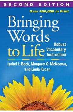 Bringing Words to Life, Second Edition - Isabel L Beck