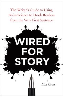 Wired For Story - Lisa Cron