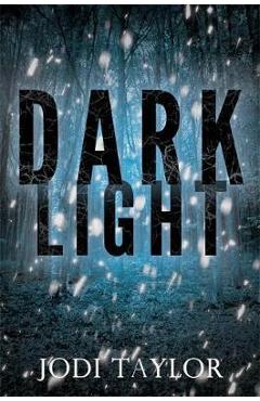 Dark Light - Jodi Taylor - Imagine 1