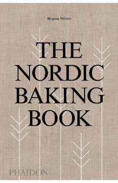 Nordic Baking Book - Magnus Nilsson