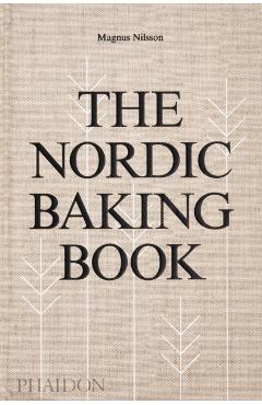 Nordic Baking Book - Magnus Nilsson