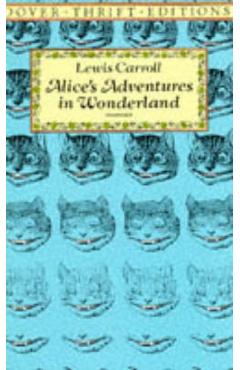Alice in Wonderland - Lewis Carroll