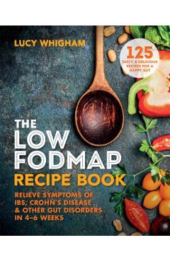 Low-FODMAP Recipe Book - Lucy Whigham