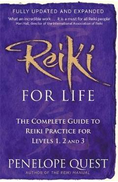Reiki For Life - Penelope Quest