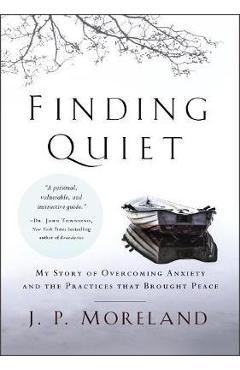 Finding Quiet - J P Moreland