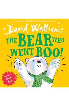 Bear Who Went Boo! - David Walliams
