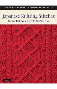 Japanese Knitting Stitches from Tokyo\'s Kazekobo Studio - Yoko Hatta