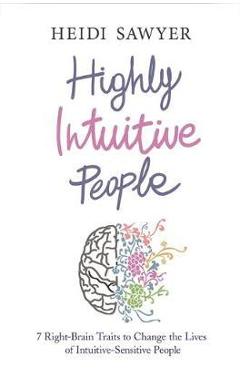 Highly Intuitive People - Heidi Sawyer