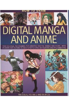 How to Draw Digital Manga and Anime - Tim Seelig