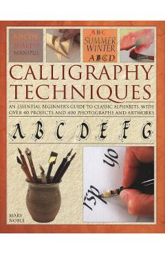 Calligraphy techniques - mary noble