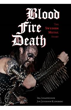 Blood, fire, death - Ika Johannesson